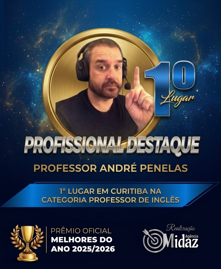 Professor André Penelas — Profissional Destaque, 1º lugar em Curitiba na categoria Professor de Inglês